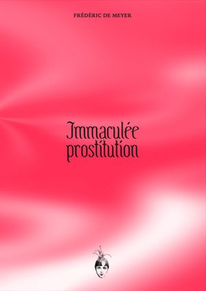 Immaculée prostitution