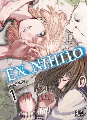 Ex Nihilo, tome 1