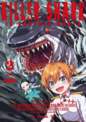 Killer Shark in Another World, tome 2