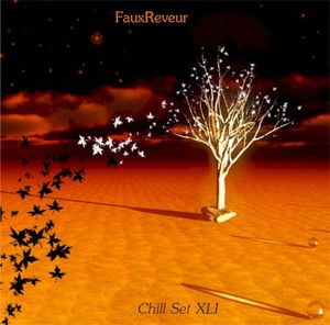 FauxReveur - Chill Set 41