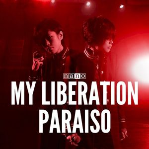 MY LIBERATION / PARAISO (Single)