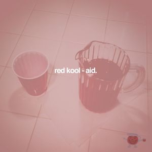 Red Kool-Aid (Single)