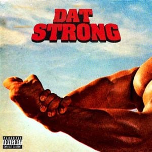 Dat Strong (Single)