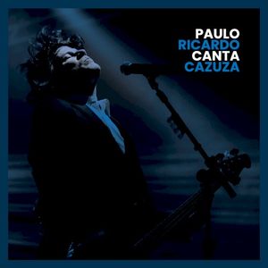 Paulo Ricardo Canta Cazuza (EP)