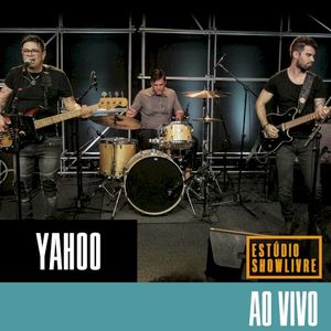 Yahoo no Estúdio Showlivre (Live)