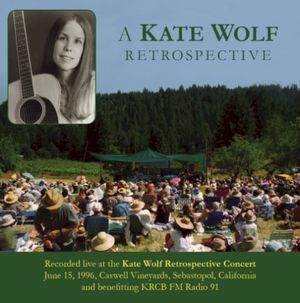 A Kate Wolf Retrospective (Live)