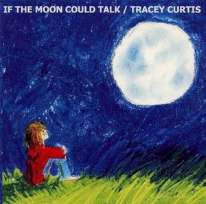 If the Moon Could Talk