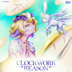 Clockwork Reason (Single)