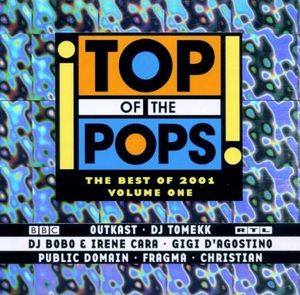 Top of the Pops: The Best of 2001, Volume One
