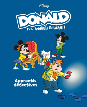 Apprentis détectives - Donald : les années collège, tome 10