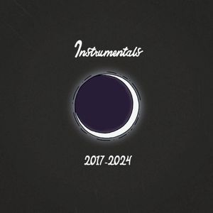 Instrumentals: 2017-2024