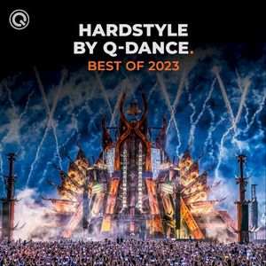 Hardstyle by Q‐dance - Best Of 2023