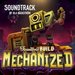 SteamWorld Build "Mechanized" (Original Game Soundtrack) (OST)