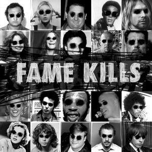 Fame Kills