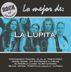 Rock en español: Lo mejor de La Lupita