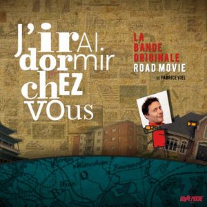 J'irai dormir chez vous: La bande originale Road Movie (Musique de la série documentaire) (OST)