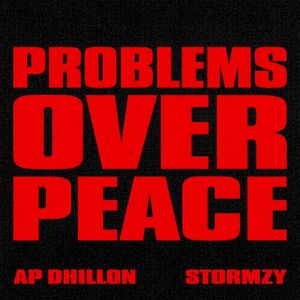 Problems Over Peace (Single)