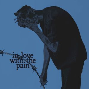 In Love With The Pain (Single)