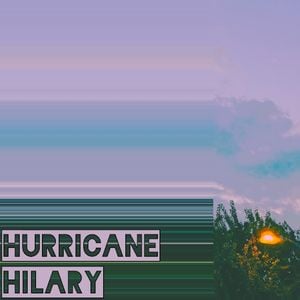 Hurricane Hilary (Single)