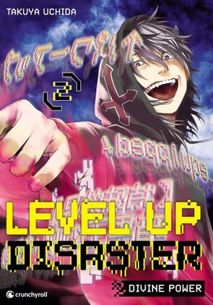 Level Up Disaster: Divine Power, tome 2