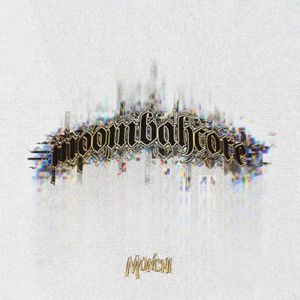 The Moombahcore Files (EP)