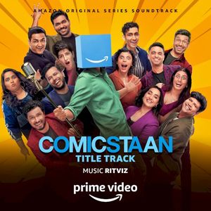 Comicstaan Title Track (From “Comicstaan”) (OST)