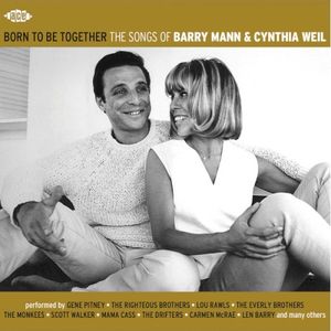 Born to Be Together (The Songs of Barry Mann & Cynthia Weil)