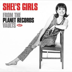 Shel’s Girl (From the Planet Records Vaults)