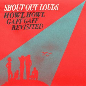 Howl Howl Gaff Gaff (Revisited) (EP)