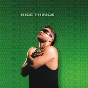 NICE THINGS (Single)