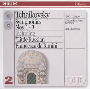 Symphonies nos. 1–3 including “Little Russian” / Francesca Da Rimini