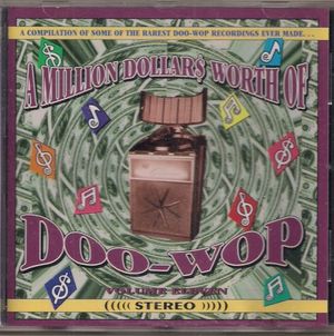 A Million Dollars Worth of Doo-Wop, Volume Eleven