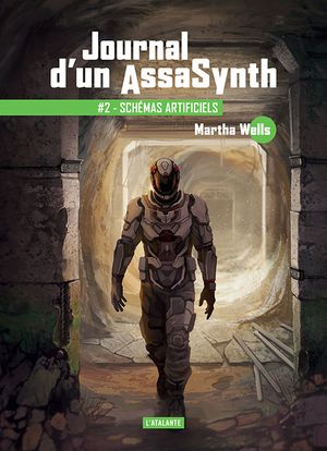 Journal d'un AssaSynth tome 2