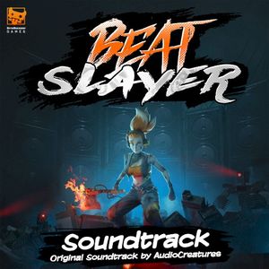 Beat Slayer (Original Game Soundtrack) (OST)