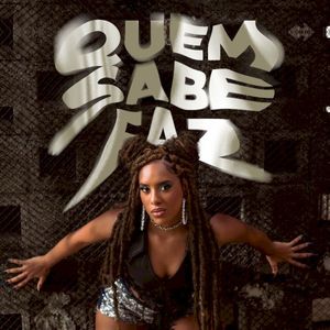 Quem Sabe Faz (Single)