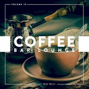 Coffee Bar Lounge, Vol. 15