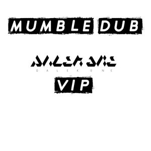 Mumble Dub (Dalek One VIP)