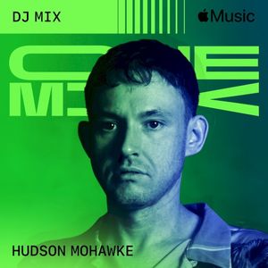 One Mix with Hudson Mohawke