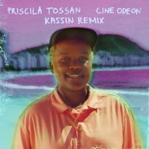 Cine Odeon (Kassin Remix)