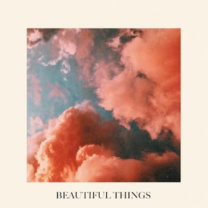 Beautiful Things (Single)