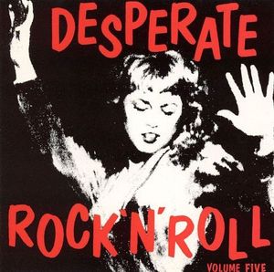 Desperate Rock ’n’ Roll, Vol. 5