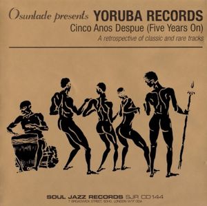 Yoruba Records: Cinco Anos Despue (Five Years On)