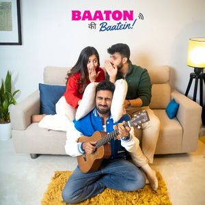 Baaton Ki Baatein (Single)