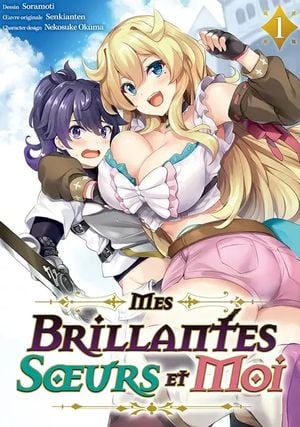 Mes brillantes sœurs et moi, tome 1