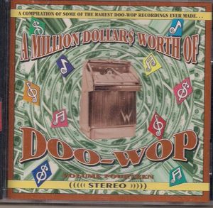 A Million Dollars Worth of Doo-Wop, Volume 14
