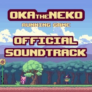 Oka the Neko (Original Game Soundtrack) (OST)