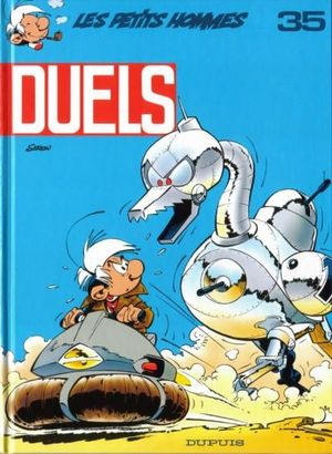 Duels - Les Petits hommes, tome 35