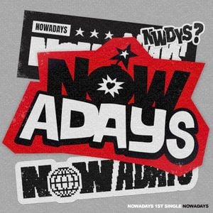 NOWADAYS (Single)