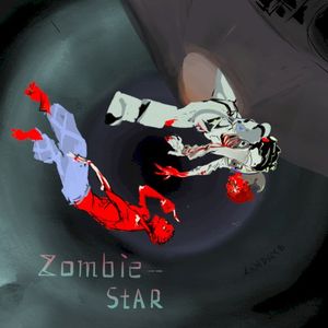 Zombie Star (For LanTu) (Single)