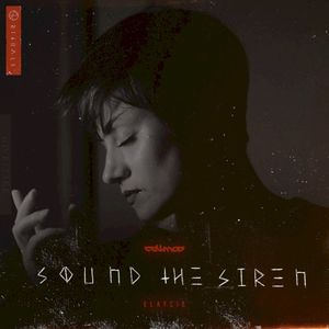 Sound The Siren (Single)